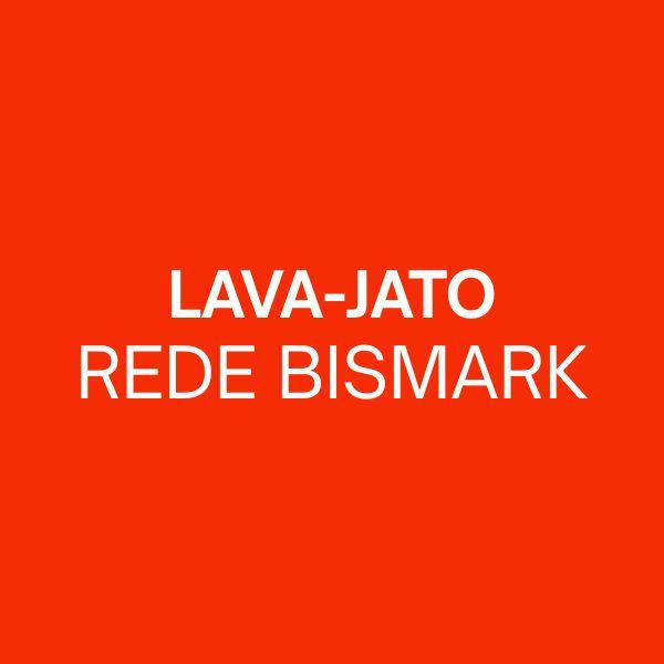 Lava-Jato Rede Bismark